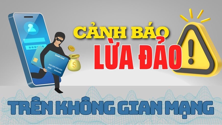 Bài tuyên truyền phương thức, thủ đoạn hoạt động của tội phạm lừa đảo chiếm đoạt tài sản trên không gian mạng